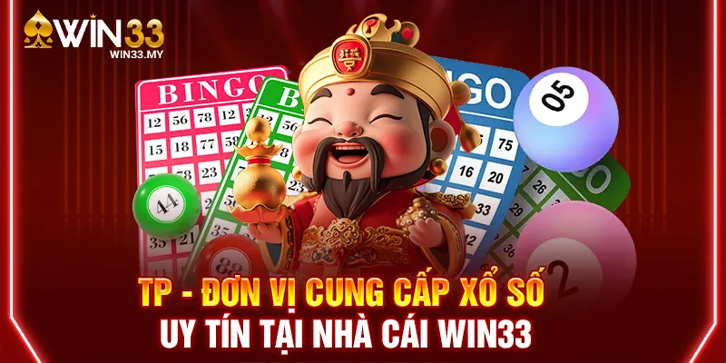 TP Lottery - Đơn vị cung cấp Xổ số uy tín tại nhà cái WIN33